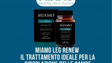 Miamo Leg Renew, la tua dose di bellezza